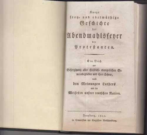 Buch:Kurze frey- und edelmüthige Geschichte der Abendmahlsfeyer der Protestanten
