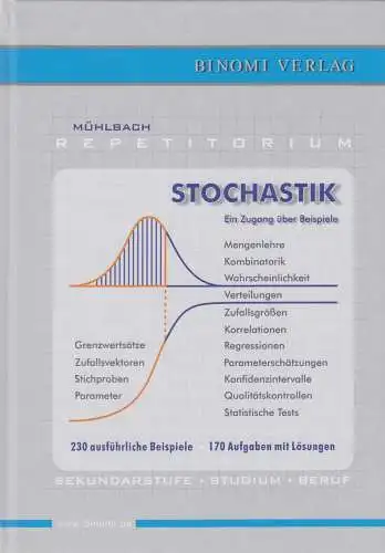 Buch: Stochastik. Mühlbach, Günter, 2011, Binomi, Ein Zugang über Beispiele