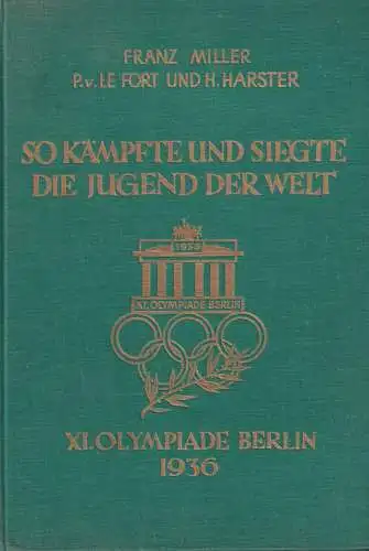 Buch: So kämpfte und siegte die Jugend der Welt, Miller, Franz, 1936
