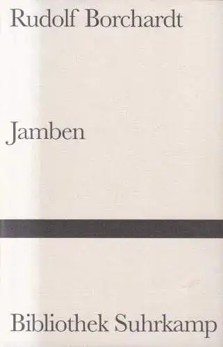 Buch: Jamben, Rudolf Borchardt, 2004, Bibliothek Suhrkamp, gebraucht, gut