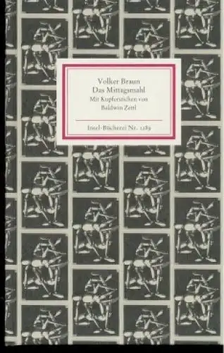Insel-Bücherei 1289, Das Mittagsmahl, Braun, Volker. 2007, Insel Verlag