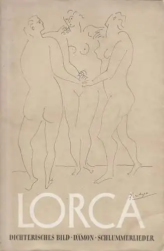 Buch: Dichterisches Bild - Dämon - Schlummerlieder, Lorca, Federico Garcia, 1954