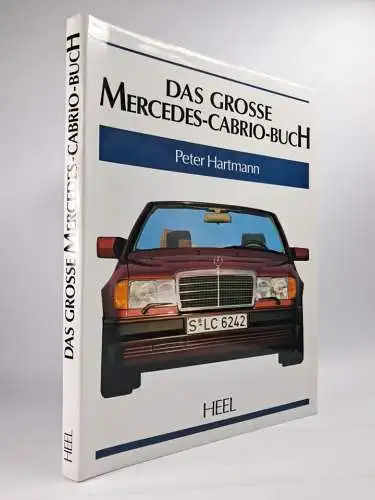 Buch: Das große Mercedes-Cabrio-Buch. Peter Hartmann, 1992, Heel Verlag