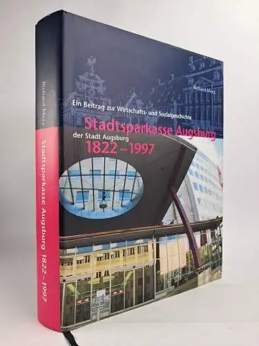 Buch: Stadtsparkasse Augsburg 1822-1997, Richard Merz, 1997, Deutsche Sparkasse