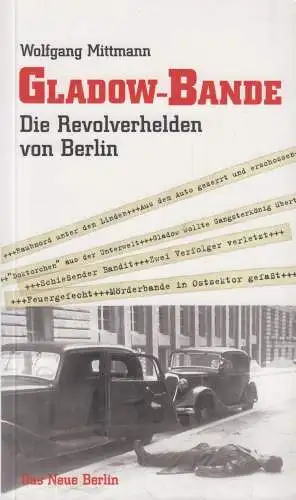 Buch: Gladow-Bande, Mittmann, Wolfgang, 2003, Verlag Das Neue Berlin
