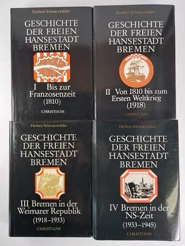 Buch: Geschichte der Freien Hansestadt Bremen I-IV, Schwarzwälder, Christians Vl