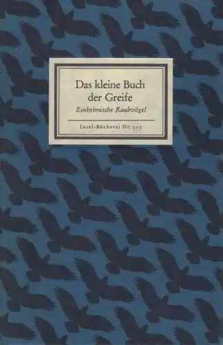 Insel-Bücherei 515, Das kleine Buch der Greife, Fehringer, Otto. 1985