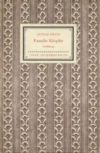 Insel-Bücherei 370, Familie Klopfer, Zweig, Arnold. 1952, Insel-Verlag