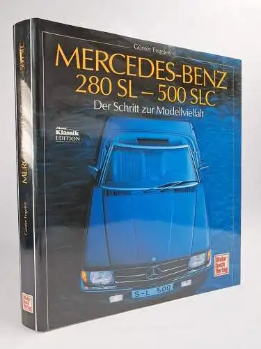 Buch: Mercedes-Benz 280 SL - 500 SLC, Günter Engelen / Seufert, 1991, Motorbuch