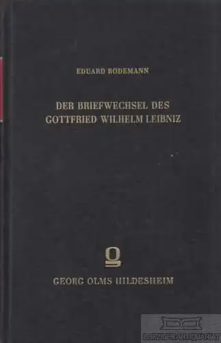 Buch: Der Briefwechsel des Gottfried Wilhelm Leibniz, Bodemann, Eduard. 1966