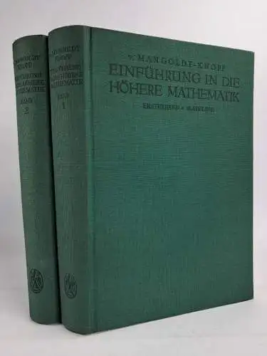 Buch: H. v. Mangoldt's Einführung in die höhere Mathematik 1+2, K. Knopp, 1955