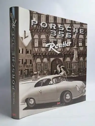 Buch: Porsche 356 made by Reutter, Frank Jung, 2011, Delius Klasing Verlag