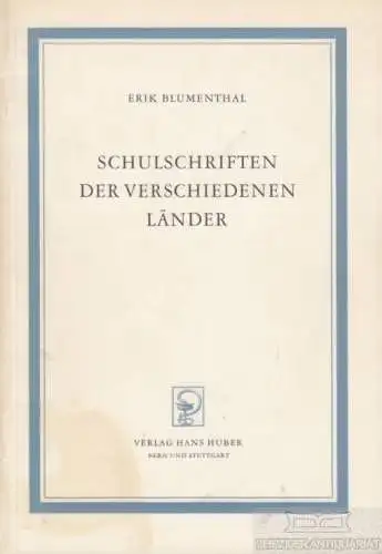 Buch: Schulschriften der verschiedenen Länder, Blumenthal, Erik. 1957