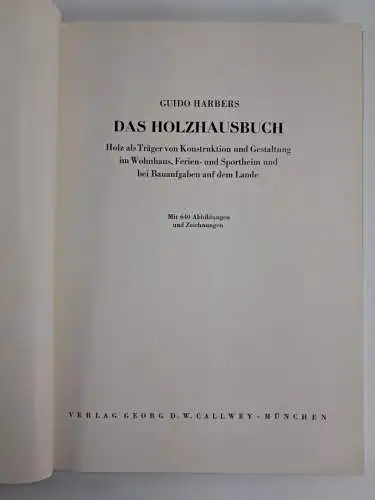 Buch: Das Holzhausbuch, Guido Harbers, 1938, Georg D. W. Callwey, München