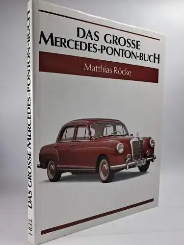 Buch: Das große Mercedes-Ponton-Buch, Matthias Röcke, 1994, Heel Verlag