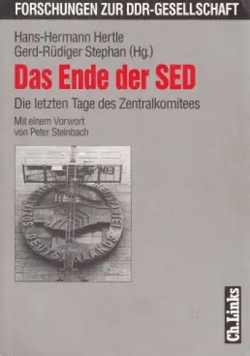 Buch: Das Ende der SED, Hertle, Hans-Hermann; Stephan,Gerd-Rüdiger. 1997