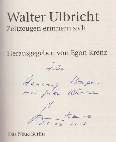 Buch: Walter Ulbricht, Krenz, Egon. 2013, Verlag Das Neue Berlin