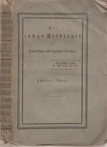 Buch: Der junge Feldjäger, fünfter Teil. Maempel, J. Chr., 1831, Verlags-Comtoir