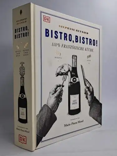 Buch: Bistro, Bistro! 100% Französische Küche, Stéphane Reynaud, 2021, DK