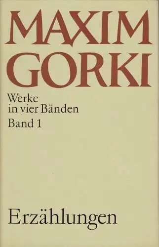 Buch: Werke in vier Bänden, Gorki, Maxim. 4 Bände, 1977, Aufbau-Verlag