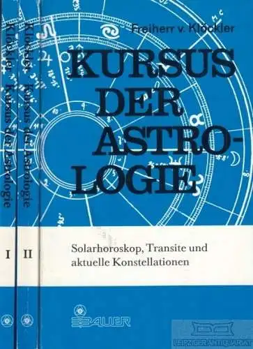 Buch: Kursus der Astrologie, Klöckler, Freiherr v. 3 Bände, 1991, gebraucht, gut