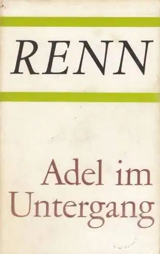 Buch: Adel im Untergang, Renn, Ludwig. Gesammelte Werke in Einzelausgaben, 1979