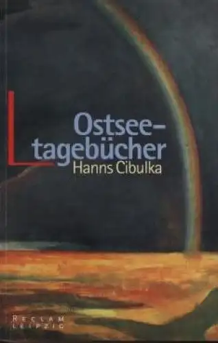 Buch: Ostseetagebücher, Cibulka, Hanns. Reclam-Bibliothek, 2001, Reclam Verlag