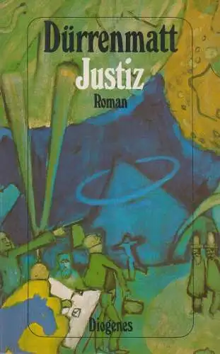 Buch: Justiz, Dürrenmatt, Friedrich. Diogenes taschenbuch, detebe, 1987, Roman