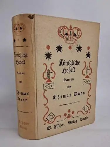 Buch: Königliche Hoheit, Roman, Mann, Thomas. 1917, S. Fischer Verlag