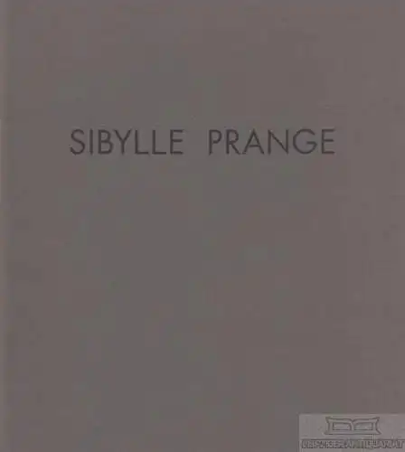 Buch: Sibylle Prange, Kasten, F. W. 1998, Edition Simon, gebraucht, gut