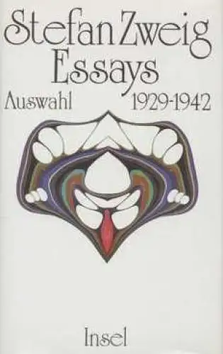 Buch: Essays Auswahl 1929 -1942, Zweig, Stefan. 1990, Insel Verlag