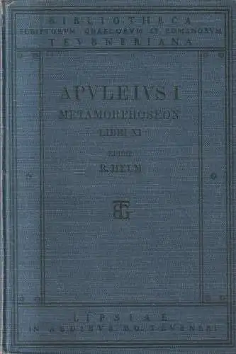 Buch: Apulei Platonici Madaurensis Metamorphoseon Libri XI, Apuleius. 1913