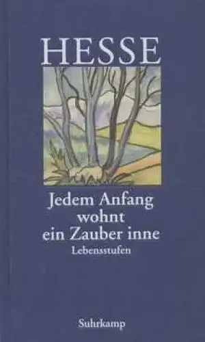 Buch: Jedem Anfang wohnt ein Zauber inne, Hesse, Hermann. 2009, Suhrkamp Verlag