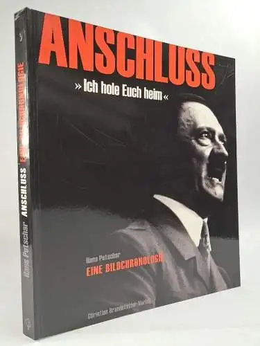 Buch: Anschluss - Ich hole euch heim, Hans Petschar, 2008, Brandstätter Verlag