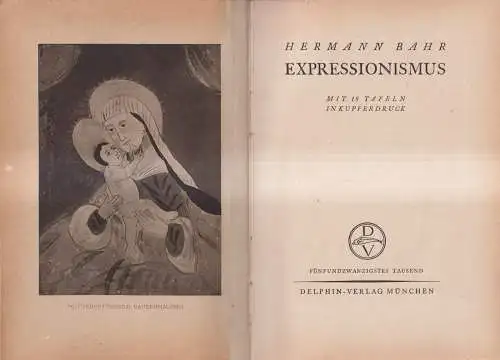 Buch: Expressionismus, Bahr, Hermann. 1919, Delphin-Verlag, Halblederband
