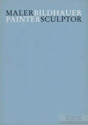 Buch: Maler Bildhauer. Painter Sculptor, Raab, Ingrid. 1991, Raab Galerie