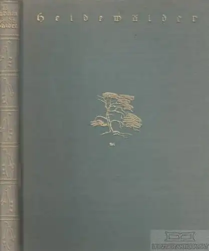 Buch: Heidewälder, Gabain, Eduard. 1925, Weltbund-Verlag, gebraucht, gut