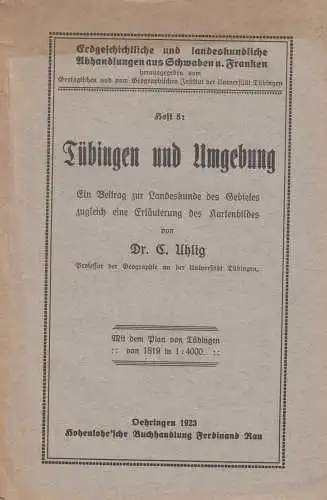 Heft: Tübingen und Umgebung, C. Uhlig, 1923, Ferdinand Rau, gebraucht, gut