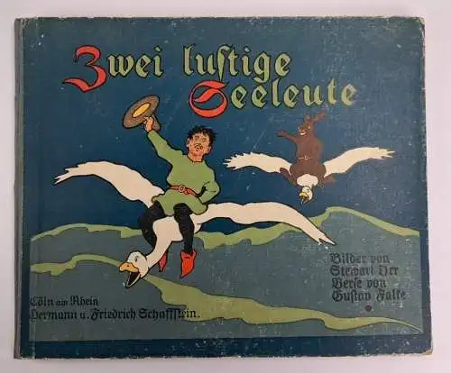 Buch: Zwei lustige Seeleute, Gustav Falke & Stewart Orr, 1921, Schaffstein