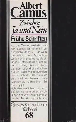 Buch: Zwischen Ja und Nein, Camus, Albert. Gustav Kiepenheuer Bücherei, 1986