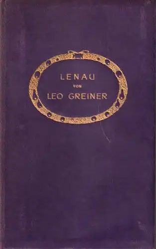Buch: Lenau, Leo Greiner. Die Dichtung, Schuster & Loeffler, gebraucht, gut
