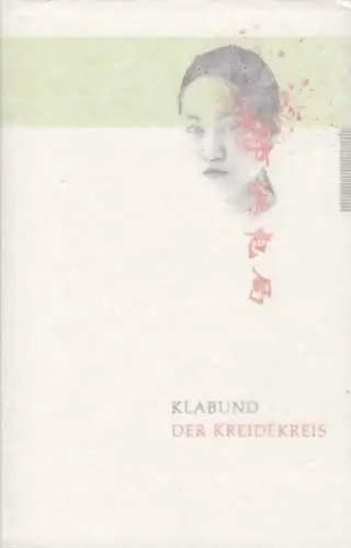 Buch: Der Kreidekreis, Klabund. 1999, RM Buch und Medien Vertrieb