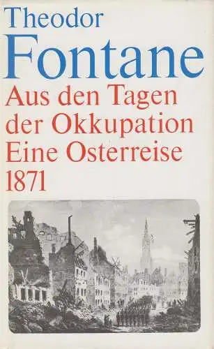 Buch: Aus den Tagen der Okkupation, Fontane, Theodor. 1984, Verlag der Nation