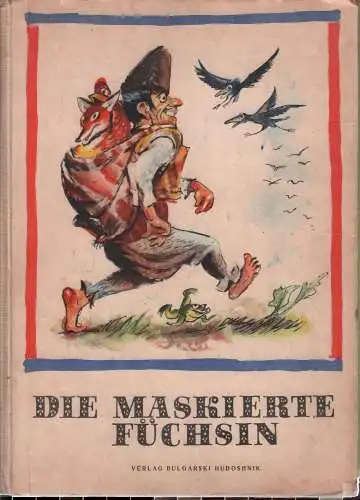 Buch: Die maskierte Füchsin, Karalijtschev, Angel, 1970, Bulgarski Hudoshnik
