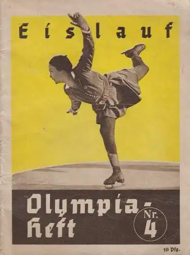 Buch: Olympia-Heft Nr. 4 - Eiskunstlauf, 1936, Verlag H.A. Braun & Co.