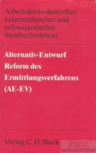 Buch: Alternativ-Entwurf Reform des Ermittlungsverfahrens (AE-EV), Bannenberg