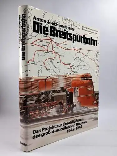 Buch: Die Breitspurbahn, Anton Joachimsthaler, 1985, Herbig, gebraucht, sehr gut