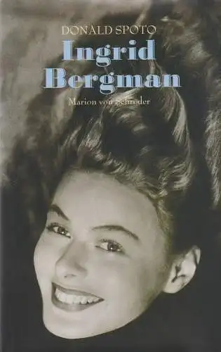 Buch: Ingrid Bergman, Spoto, Donald, 1998, Marion von Schröder