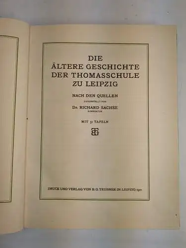 3 Bücher Thomasschule zu Leipzig: Ältere Geschichte, Lehrer und Abiturienten