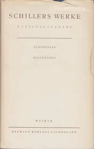 Buch: Schillers Werke. Nationalausgabe, Achter Band. Wallenstein, Böhlaus, 1949